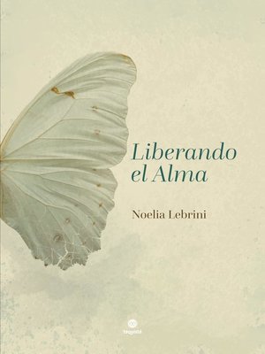 cover image of Liberando el Alma